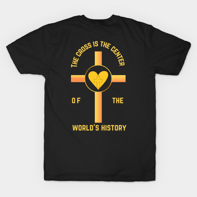 The cross is the center of the world's history by Mr.Dom store